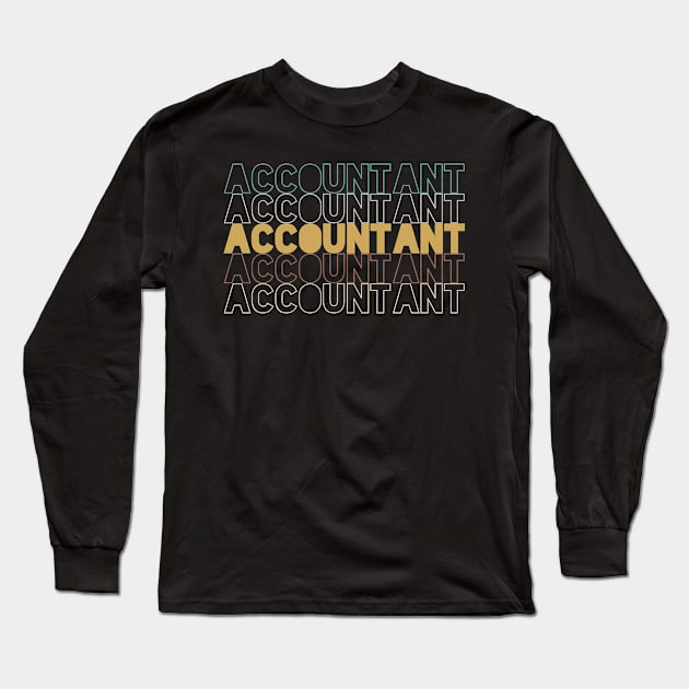 Accountant Long Sleeve T-Shirt by Hank Hill